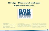 Ship Knowledge Questions - Dokmar · What happens to the Plimsoll mark when a ship carries a deck cargo of timber? 26. Draw the Plimsoll line, Plimsoll mark and the deck line in