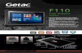 Fully Rugged Tablet - Getacen.getac.com/pdf/2016/f110-brochure-uk.pdf · F110 Tablet WHERE PERFORMANCE & MOBILITY COLLIDE. The F110 is a true revolution in rugged mobile computing.