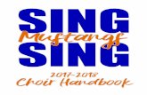 SING - Garland ISD · 2017-08-30 · • Sing in a variety of styles, languages, ... Concert Opera of New Jersey, Ridge Light Opera, Atlantic Coast Opera ... with I being the highest