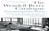 The Chicago Tribune Wendell Berry Catalogue · With notes by Jack Shoemaker, Alice Waters, and independent booksellers Kris Kleindienst and Michael Boggs The Wendell Berry Catalogue