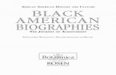 BLACK AMERICAN BIOGRAPHIES: THE JOURNEY OF …€¦ · Amiri Baraka 198 Charles Burnett ... Magic Johnson 346 ... Activism thrived in the black com-munity then, as it would for the