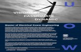 VISIONARY PASSIONATE DYNAMIC - School of … of... · lines and underground cables, including planning, ... demand forecasting, ... role of demand side integration in advancing the