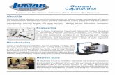 General Capabilities - Lomar General Capabilities Product Line... · General Capabilities Designers and Manufacturers of Machines • Tools • Fixtures • Test Equipment Manufacturing