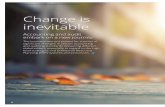 Change is inevitable - Deloitte US€¦ · Change is inevitable ... Reengineering the core concepts The direction is toward more transparent ... A key factor is to have a flexible