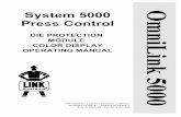 System 5000 O Press Control - LINK Systems - … m n i L i n k 5 0 0 0 System 5000 Press Control DIE PROTECTION MODULE COLOR DISPLAY OPERATING MANUAL LINK ELECTRIC & SAFETY CONTROL