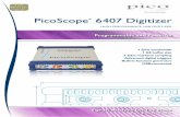 PicoScope 6407 Digitizer - Pico Technology · The PicoScope 6407 digitizer has a memory depth of 1 billion samples. Other digitizers have high maximum sampling rates, but without