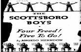 archive.lib.msu.edu · God, Scottsboro boys are ... Yes, the whole world knows that the Scotts- ... by the Bible and everything else, as only a disreputable character like her would