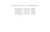 Singer Service Manual 753 754U subclasses 200 300 · Singer Service Manual Singer 753U 200 Singer 753U 300 Singer 754U 200 Singer 754U 300