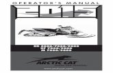 OPERATOR’S MANUAL - Arctic Cat · OPERATOR’S MANUAL ZR 5000/7000/9000 ... The law of the State of ... This Operator’s Manual should be considered a permanent part of the snowmobile