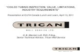 “COILED TUBING INSPECTION: VALUE, LIMITATIONS, INDUSTRY ... Inspection.pdf · “coiled tubing inspection: value, limitations, industry requirements ... magnetizing coil ... ico-shearer