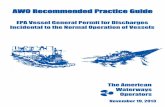 AWO Recommended Practice Guide - The American … 2013 VGP... · eight or fewer cubic meters of ballast water capacity are required to sign ... types in the 2013 VGP that AWO has