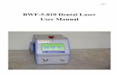 BWF5810 Dental Laser - Velopex International – Air …velopex.com/wp-content/uploads/2017/12/velopex-diode... · 2018-01-20 · Manufacturer’s General Identification Label ...