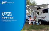 Caravan & Trailer Insurance - RACV · RACV Caravan & Trailer Insurance is issued by Insurance Manufacturers of Australia Pty Limited ABN 93 004 208 084 AFS Licence No. …