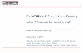 CalWORKs 2.0 Training and Implementation · participants set and achieve meaningful and achievable goals – Goal-setting is infused in ... work against that person exercising ...