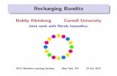 Bobby KleinbergCornell Universitypeople.stern.nyu.edu/nzhang/mlseminar17/recharging_nyu.pdf · Recharging Bandits Bobby KleinbergCornell University Joint work with Nicole Immorlica.