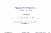 Copulas: An Introduction Part II: Models - Columbia Universityrf2283/Conference/2Models (1) Seagers.pdf · Copulas: An Introduction Part II: Models Johan Segers Université catholique