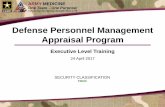 Defense Personnel Management Appraisal Program Executive Level... · •Result of a collaborative DoD labor-management initiative to develop a ... •Build trust and ... – Must