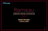 Rameau - Mirare · « Rameau d’avant Rameau », ... une suite de danses, comme un hommage à la tradition, mais on s’aperçoit, dès le Prélude qui l’ouvre, que l’auteur