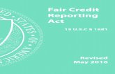 Fair Credit Reporting Act - Federal Trade Commission · prepared the following complete text of the Fair Credit Reporting Act ... by common ownership or affiliated by ... consumer