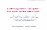 Scintillating Fiber Technology for a High Energy … · Scintillating Fiber Technology for a High Energy Neutron Spectrometer Evgeny Kuznetsov1, James Adams1, ... Capillary tube with