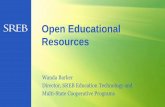 Open Educational Resources - sreb.org · Open Educational Resources Wanda Barker ... University System of Georgia Affordable Learning Georgia ... Legislation for transition from textbooks