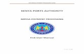 KENYA PORTS AUTHORITY - KPA User Guide.pdf · KPA MPESA PAYMENT PROCESSING GUIDE P a g e 2 | 9 1. Introduction Kenya Ports Authority has since 2013, been processing electronic payments