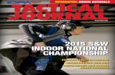 2015 S&W INDOOR NATIONAL CHAMPIONSHIP - … · 2015 S&W INDOOR NATIONAL CHAMPIONSHIP PRO-TIPS: ... 2015/VOLUME 19 - ISSUE 2. XtremeBullets.com ... over the world as we converge on
