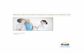 Health Care Providers' Guide to Consent to Health Care...health-care.pdf · Title: Health Care Providers' Guide to Consent to Health Care Author: Province of British Columbia - Ministry