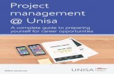 Project management @ Unisa · Project management @ Unisa A complete guide to preparing yourself for career opportunities Define tomorrow.