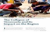 The Collapse of Venezuela and Its Impact on the Region Collapse of... · 22 July-August 2017 MILITR RVIEW The Collapse of Venezuela and Its Impact on the Region Dr. R. Evan Ellis