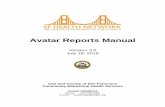 Avatar Reports Manual - SF, DPH .Avatar Reports Manual Version 3.0 July 18, ... Many Avatar reports