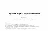 Speech Signal Representations - 國立臺灣師範大學berlin.csie.ntnu.edu.tw/Courses/Speech Processing/Lectures2015... · Speech Signal Representations ... Rabiner and R.W. Schafer.
