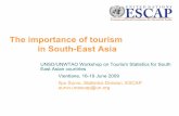 The importance of tourism in South-East Asia - United …unstats.un.org/unsd/tradeserv/Workshops/Vientiane/4 - ESCAP... · The importance of tourism in South-East Asia ... Philippines