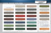COOL ROOF COLORS - Custom Bilt Metals · When applied to our specially prepared metal roofing products, Cool Roof colors possess outstanding color stability, fire resistance, chalk