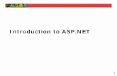 Introduction to ASP - hesab.net · Introduction to ASP.NET. 2 ... 5 ASP.NET Internals ... ASPNET_WP.EXE HttpRuntime Class Module 1 Module 2 HTTP Handler MyPage.aspx