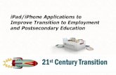 iPad/iPhone Applications to Improve Transition to ... iPad/iPhone Applications to Improve Transition