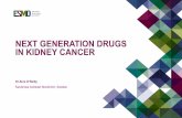 Next Generation Drugs in Kidney Canceroncologypro.esmo.org/.../file/...Generation-Drugs-in-Kidney-Cancer.pdf · NEXT GENERATION DRUGS IN KIDNEY CANCER Part 1: Recently approved agents