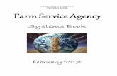 FARM SERVICE AGENCY SYSTEMS BOOK€¦ · FARM SERVICE AGENCY SYSTEMS BOOK . February 2017 Page 5 . ... (SDLC) ... Web-Based Farm Records Management System