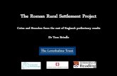 The Roman Rural Settlement Project - University of … · The Roman Rural Settlement Project Coins and Brooches from the east of England: preliminary results Dr Tom Brindle