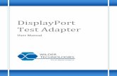 DisplayPort Test Adapter · Table of Contents Introduction ... connectors are normally configured at the factory to tie high ... If the test set‐up requires repositioning, first