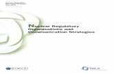 Nuclear Regulatory Organisation and Communication Strategies · Nuclea r Regulatory Organisation and Communication Strategies JT03379140 Complete document available on OLIS in its