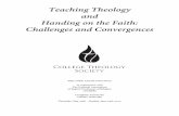 Teaching Theology and Handing on the Faith: … 2013 Creighton... · Handing on the Faith: Challenges and Convergences ... Harper 2060 Board of Directors ... Teaching Theology and