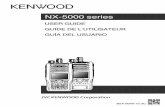 NX-5000 series - KENWOODmanual.kenwood.com/files/B5A-0049-10.pdf · nx-5000 series user guide guide de l’utilisateur guÍa del usuario.. b5a-0049-10 (k) vhf digital transceiver