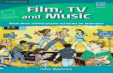 CAMBRIDGE Copy Film, TV and Music Multi-level ... · CAMBRIDGE Copy Film, TV and Music Multi-level photocopiable activities for teenagers Olha Madylus