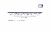 TVA’s Flood Hydrology Strategy and Potential for … · TVA’s Flood Hydrology Strategy and Potential for Federal Collaboration ... Collaboration between the hydrology, ... Excerpts