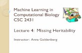 Machine Learning in Computational Biology CSC 2431goldenberg/CSC2431/CSC_2431... · Machine Learning in Computational Biology CSC 2431 Lecture 4: Missing Heritability Instructor: