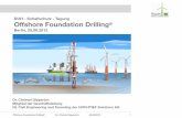 DUH - Schallschutz - Tagung Offshore Foundation Drilling · OFFSHORE FOUNDATION DRILLING® DUH - Schallschutz - Tagung Offshore Foundation Drilling® Berlin, 25.09.2012 Dr. Christof