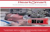 The Art of Making Haemodynamic Monitoring Simpleheartsmartcardiac.com/heartsmart leafletSMS rev 5.pdf · The Art of Making Haemodynamic Monitoring Simple Ease of Use HeartSmart®