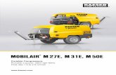 MOBILAIR M 27E, M 31E, M 50E - kaeser.co.za · COMPRESSOR S  Portable Compressors Portable e-power: 400V-3ph-50Hz Flow rate 1.9 to 5.0 m³/min MOBILAIR® M 27E, M 31E, M 50E