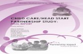 CHILD CARE/HEAD START PARTNERSHIP STUDY · Child Care/Head Start Partnership Study: Final Report iii ... Donna Dervishian, Kim Elliott, Cara Miller, Julie Morrison, Ann Schlesinger,